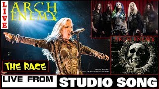 ARCH ENEMY # The race # Live from studio song