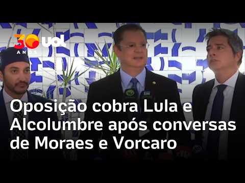 Oposição cobra Lula e Alcolumbre após conversas de Moraes e Vorcaro