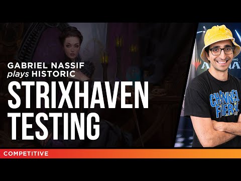 Gabriel Nassif Tests Strixhaven in Historic