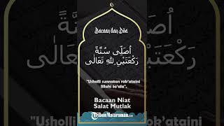 Bacaan Niat Salat Sunah Mutlak, Arab dan Latinnya