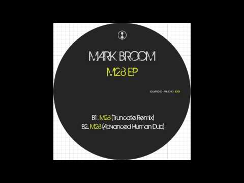 Mark Broom - M28 (Truncate Remix)
