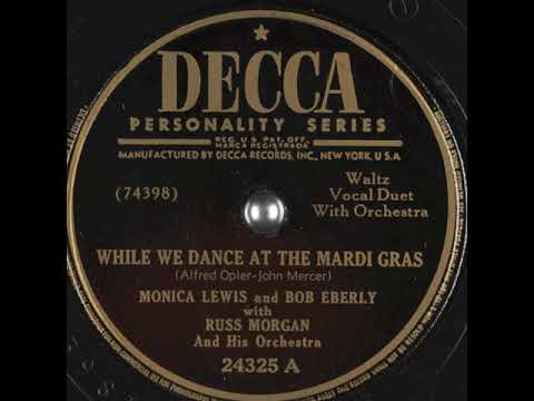 While We Danced At The Mardi Gras (1948) - Monica Lewis and Bob Eberly