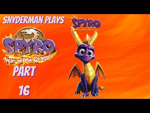 Snyderman Plays Spyro Reignited Trilogy Pt. 46 Full Playthrough- Almost There (Spyro 3 Pt. 16)
