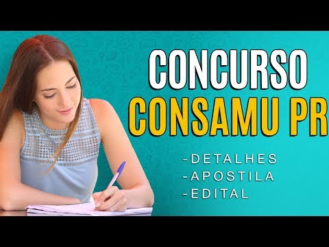 Concurso CONSAMU PR 2019 - Edital, Inscrição e Apostilas