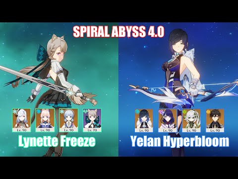 C0 Lynette Freeze & C1 Yelan Hyperbloom | Spiral Abyss 4.0 | Genshin Impact
