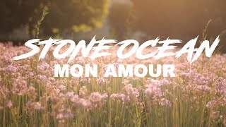 StoneOcean - Mon Amour [ADVENTURE | STORY]