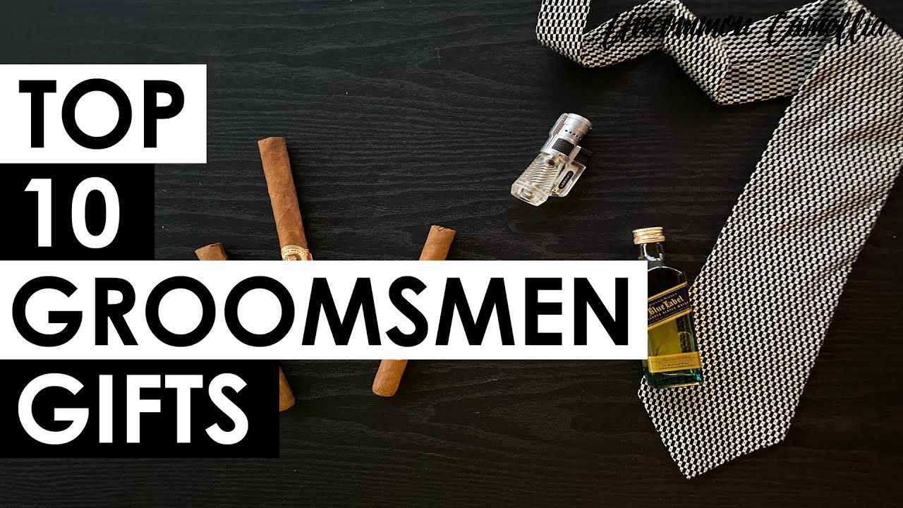 2022 Groomsmen Gift Guide | Top 10 Gift Ideas