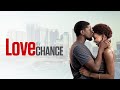 Love By Chance (2017) | Full Movie | Stevie Baggs Jr. | Desi Banks | Cory Chapman