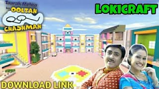 How to get gokuldham society in Lokicraft  Gokuldh