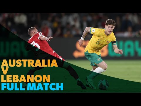 Australia vs Lebanon - 2026 FIFA World Cup Qualifiers - FULL MATCH