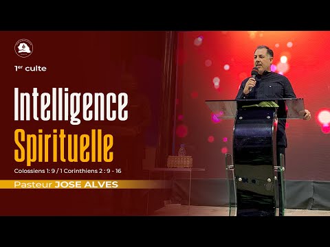 INTELLIGENCE SPIRITUELLE || PASTEUR JOSÈ ALVES