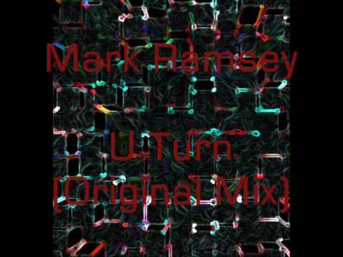 Mark Ramsey - U Turn (Original Mix)