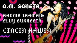 Download lagu Rhoma Irama & Elvy Sukaesih - Cincin Kawin (OM Soneta Album 'Berpacaran') mp3