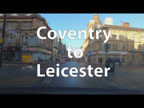 [4K] Driving from Coventry to Leicester (UK)