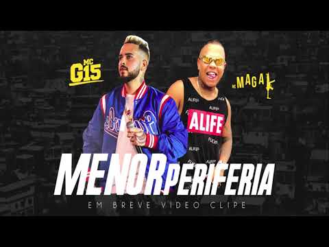 Mc G15 e Mc Magal Menor Periferia (prévia)
