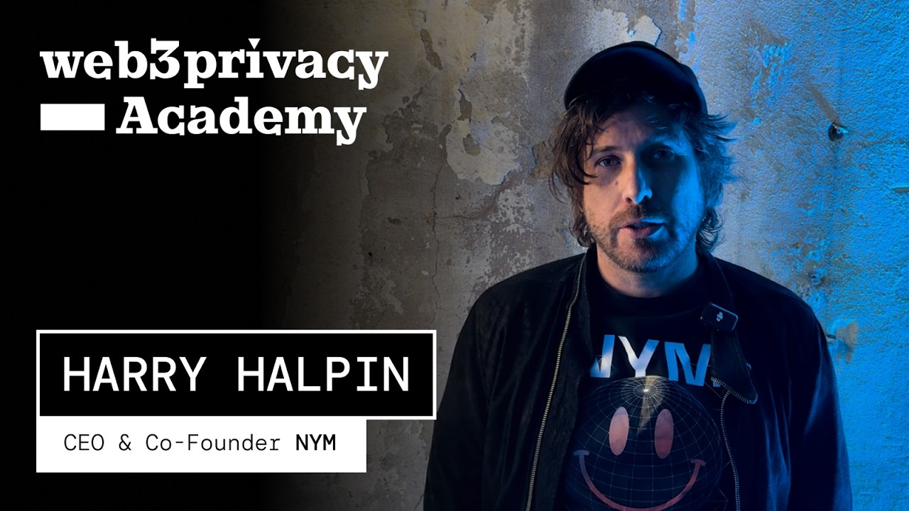 Privacy Isn’t a Feature - It’s a System // Harry Halpin (Nym)