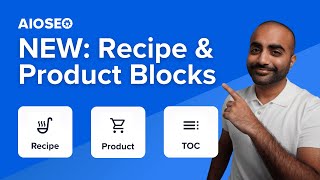 All in One SEO 4.9.0 Release New Recipe and Product Blocks plus Enhanced Table of Contents