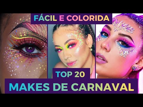 TOP 20 MAQUIAGENS DE CARNAVAL 2026