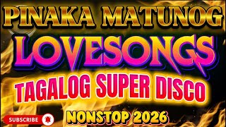 Download lagu PINAKA MATUNOG 💖 SUPER DISCO TRENDING TAGALOG - VIRAL REMIX | NONSTOP DISCO REMIX 2026-2027 | DJ MIX mp3