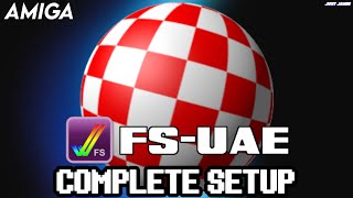[Update Pinned] FS-UAE☆Amiga Emulation Full Setup Guide #amiga #commodoreamiga #fsuae