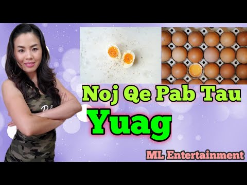 Noj Qe Pab Tau Yuag 8/11/21