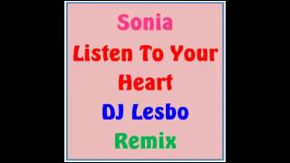 Sonia - Listen To Your Heart, DJ Lesbo Remix
