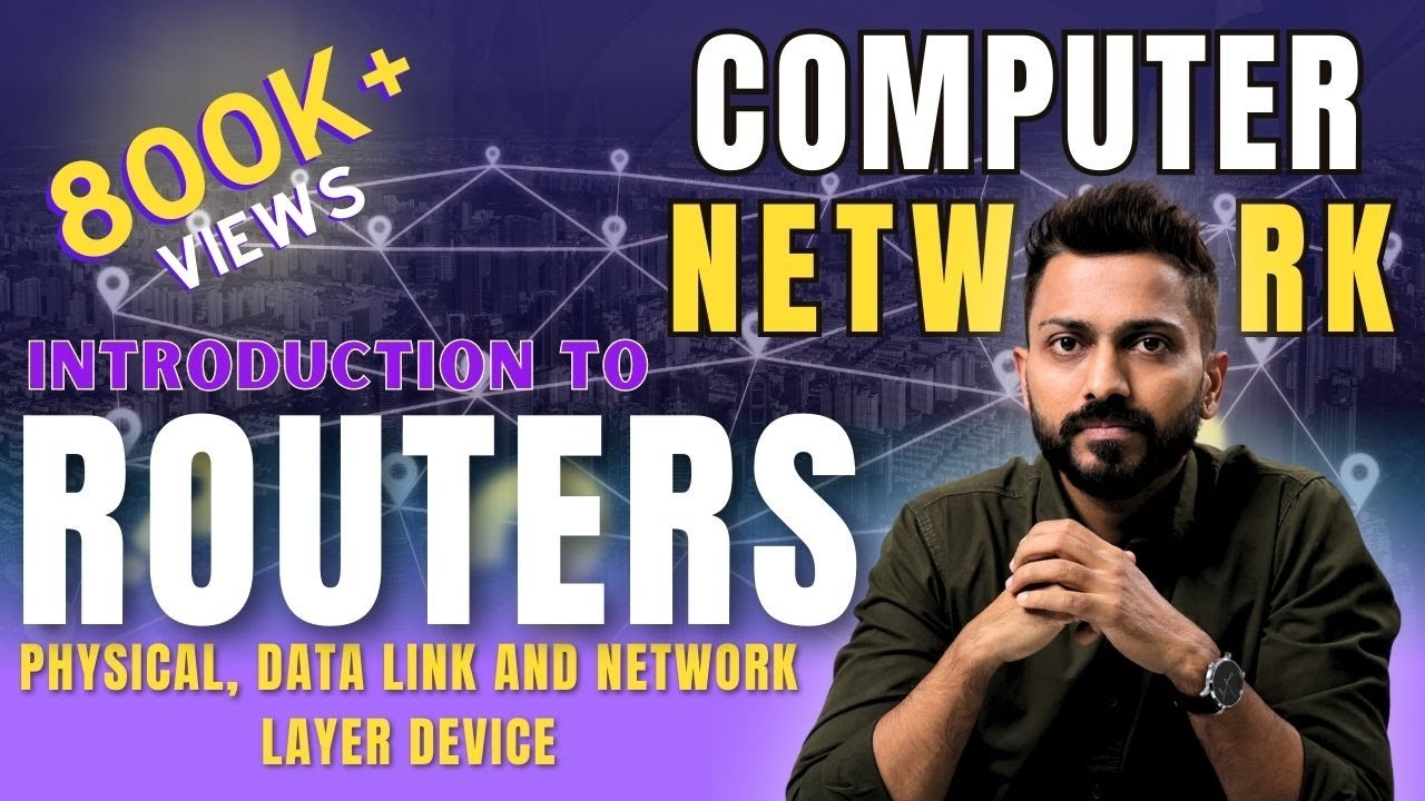 Lec-14: Routers in Computer Networks | Physical, data link and network layer device