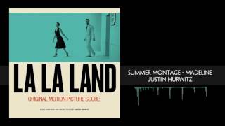 La La Land OST - Summer Montage - Madeline - Justin Hurwitz