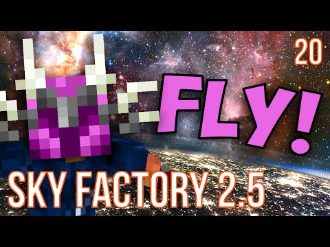 HOW TO FLY! | SKY FACTORY 2.5 | EPISODE 20