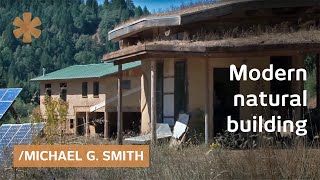 A return to natural building: why we will all build with straw & clay (again)