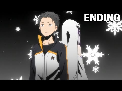Re:ZERO –Starting Life in Another World– - Ending 1 (HD)