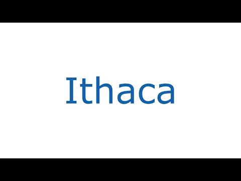 How To Pronounce Ithaca With Greek Accent