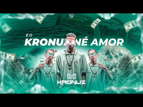 SÓ NA ATIVIDADE - É O KRONUZ NÉ AMOR & DJ SCAR