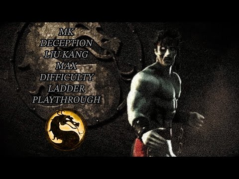 Mortal Kombat Deception: Liu Kang Max Difficulty Ladder Playthrough