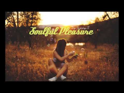 Soulful Pleasure 54  | Soulful Deep House