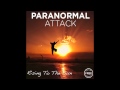 Paranormal Attack - Rising To The Sun ( Original ...