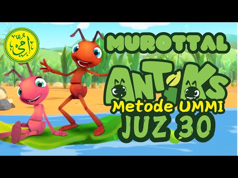 Kartun Semut Murottal Juz 30 Metode UMMI
