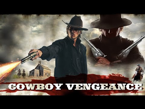 Cowboy Vengeance (Full Movie – Western)