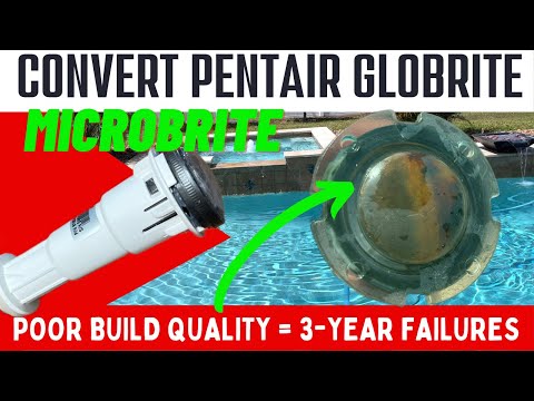 Retrofitting Pentair Leaking Globrite to Microbrite in Pool