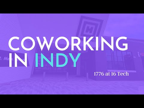 Coworking in Indianapolis: 1776 at 16 Tech