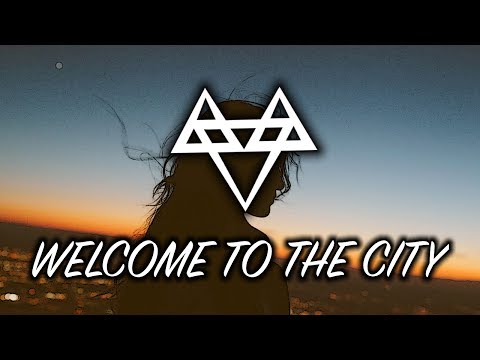 NEFFEX - Welcome to the City 🌆 [Copyright Free] No.24
