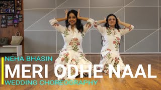 MERI ODHE NAAL/ WEDDING DANCE/ LADIES GIRLS/ EASY STEPS/SHADI/ NEHA BHASIN/ RITU&#39;S DANCE STUDIO