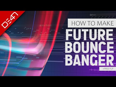How To Make A Future Bounce Banger - FL Studio Tutorial (+FREE FLP)