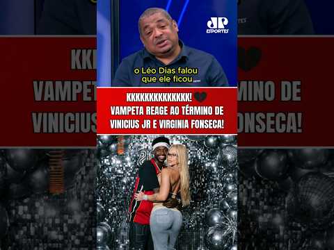 VAMPETA REAGE AO TÉRMINO DE VIRGINIA E VINI JR! “O LÉO DIAS FALOU QUE O VINI FOI…” | KKKKKKKK!