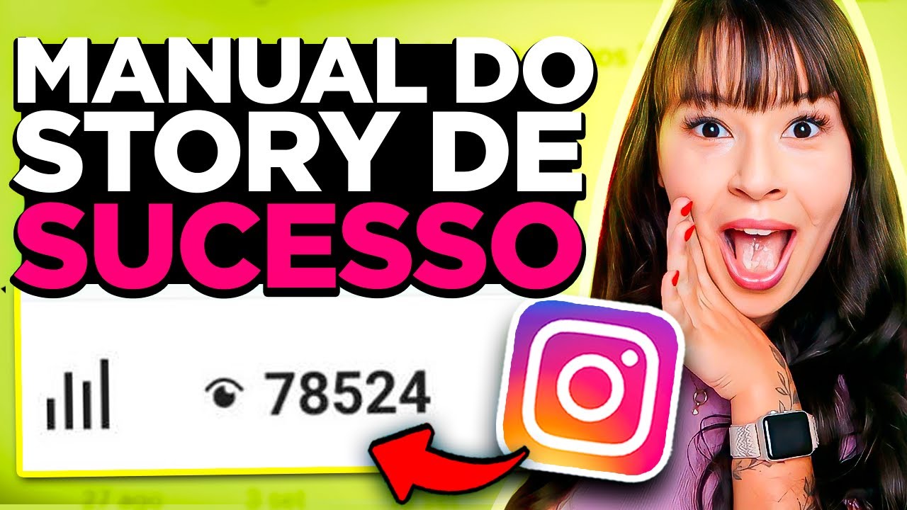 COMO AUMENTAR AS VISUALIZAÇÕES NO STORY DO INSTAGRAM? Passo a passo para GRAVAR STORY DO JEITO CERTO