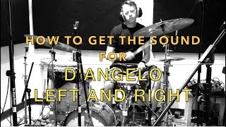 How To Get The Sound For: D&#39;Angelo Left and Right