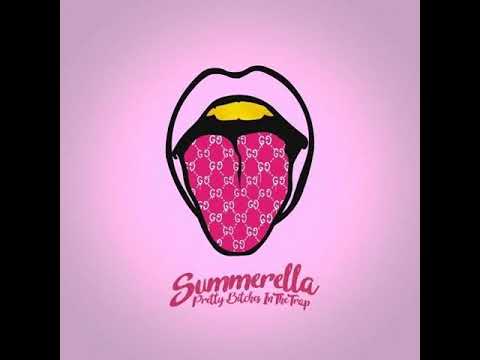 Summerella - Pretty Bitches In The Trap (Ft. Gucci, Tokyo Jetz & Trouble) (Remix)