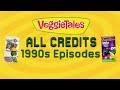 VeggieTales All Credits 1990s Episodes