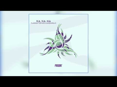 NA NA NA - FLAGRANT DRVMS, MASSIANELLO #afrohouse