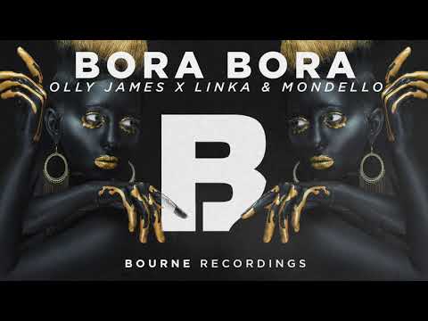 Olly James, Linka & Mondello - Bora Bora
